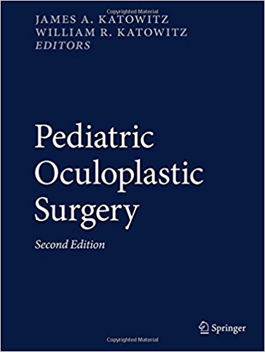 PEDIATRIC OCULOPLASTIC SURGERY 2ND ED. 2018 EDITION