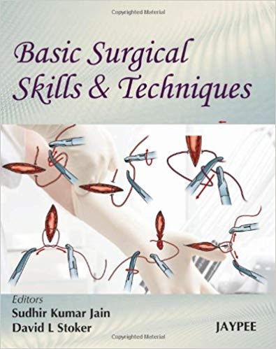 Basic Surgical Skills And Techniques 1st Edition ⋆ EMEDICAL BOOKS