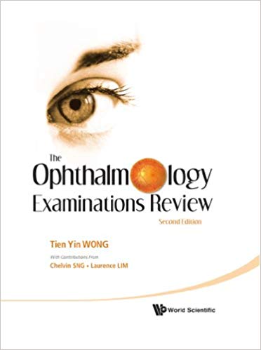 The Ophthalmology Examinations Review Second Edition 2nd