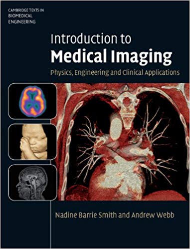 Introduction To Medical Imaging Physics Engineering And