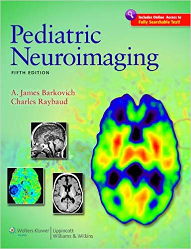 Pediatric Neuroimaging (Pediatric Neuroimaging (Barkovich)) Fifth ...