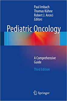 Pediatric Oncology: A Comprehensive Guide 3rd Edition ⋆ eMEDICAL BOOKS