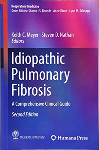 Idiopathic Pulmonary Fibrosis: A Comprehensive Clinical Guide ...