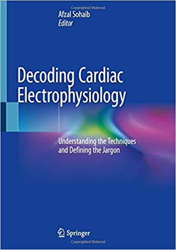 Decoding Cardiac Electrophysiology: Understanding the Techniques and ...