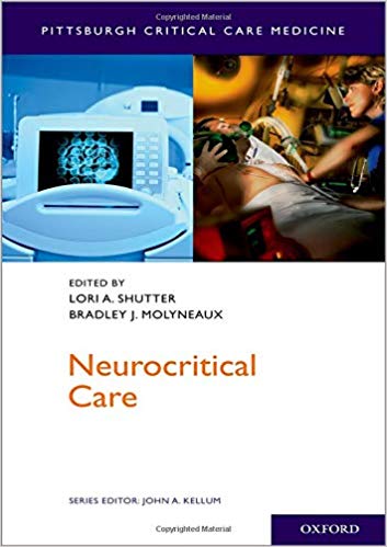 Neurocritical Care (Pittsburgh Critical Care Medicine) 1st Edition ⋆ ...