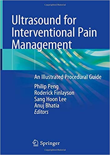 Ultrasound for Interventional Pain Management: An Illustrated ...