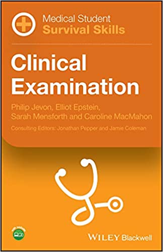 Medical Student Survival Skills: Clinical Examination ...