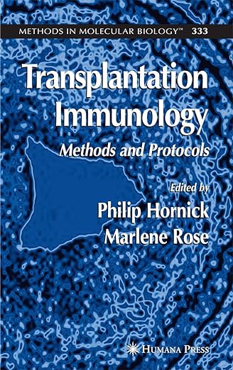 Transplantation Immunology: Methods And Protocols (methods In Molecular 